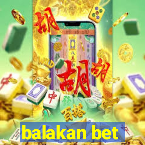 balakan bet